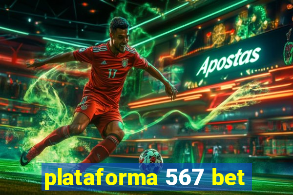 plataforma 567 bet