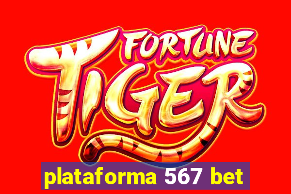 plataforma 567 bet