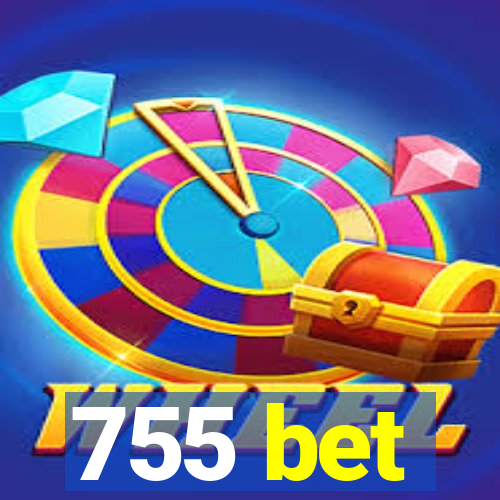 755 bet