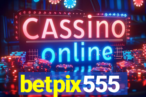 betpix555