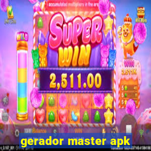 gerador master apk