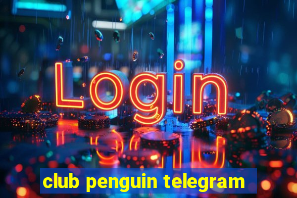 club penguin telegram