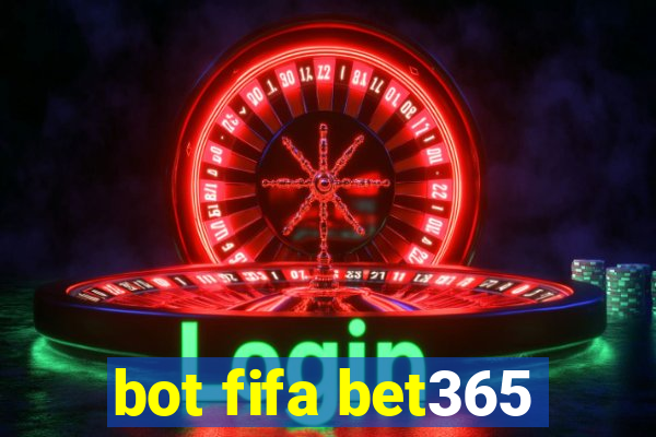 bot fifa bet365