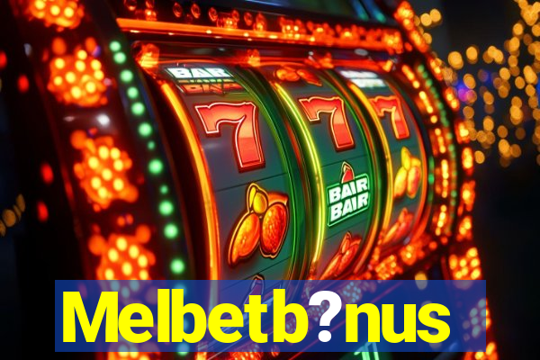 Melbetb?nus