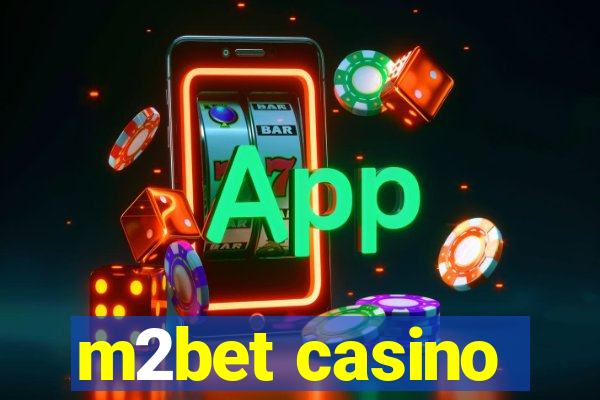 m2bet casino