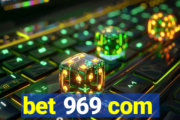 bet 969 com