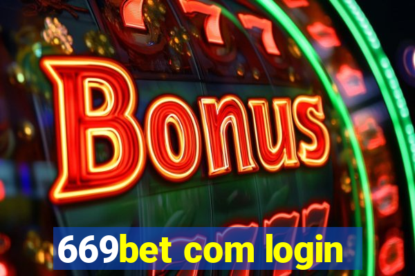 669bet com login