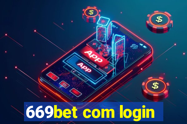 669bet com login