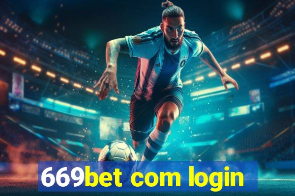 669bet com login