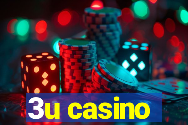 3u casino