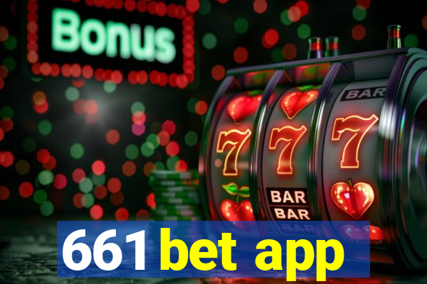 661 bet app