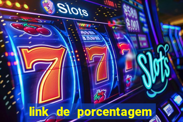 link de porcentagem dos slots pg