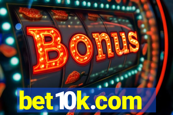 bet10k.com