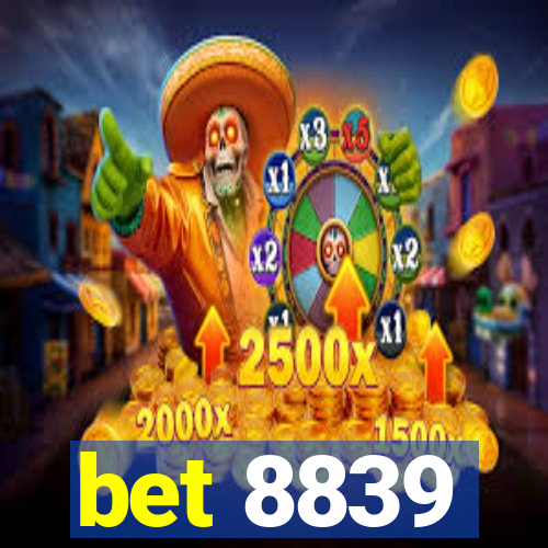 bet 8839