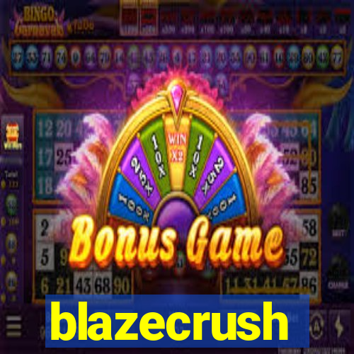 blazecrush