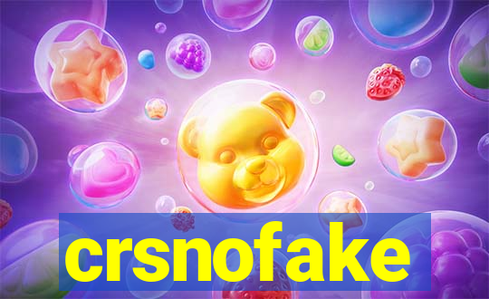 crsnofake