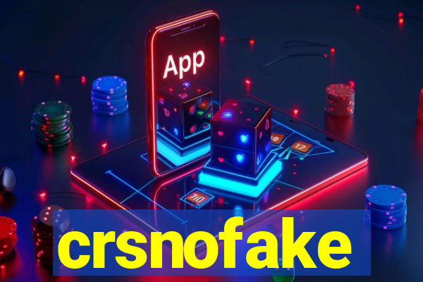 crsnofake