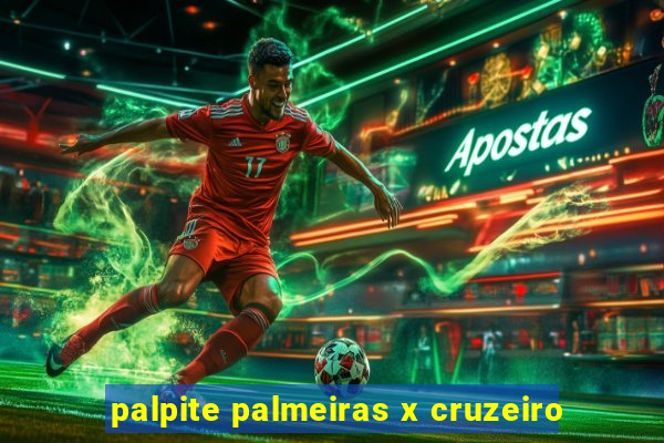 palpite palmeiras x cruzeiro