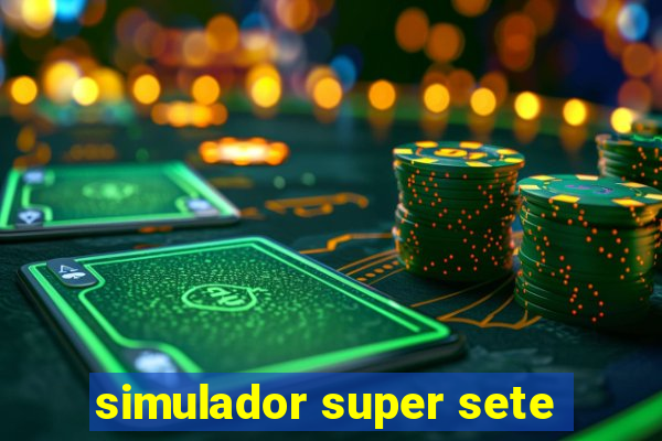 simulador super sete