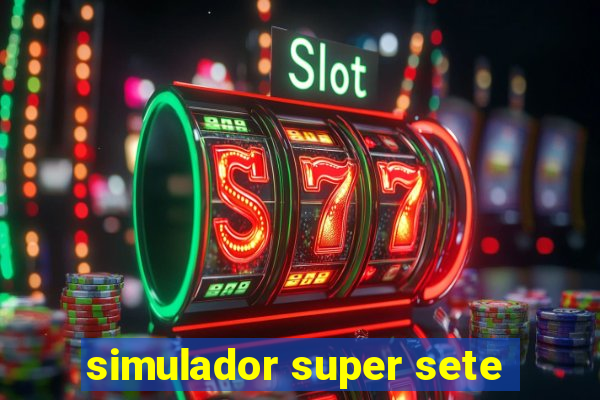 simulador super sete