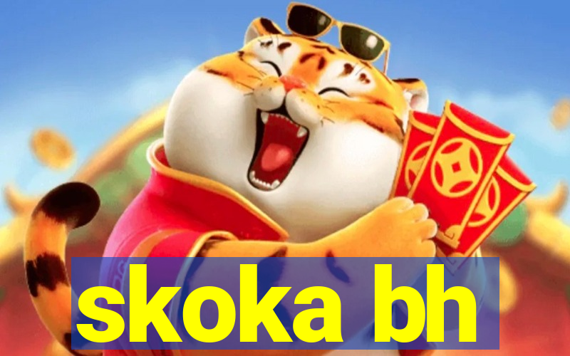 skoka bh