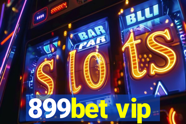 899bet vip