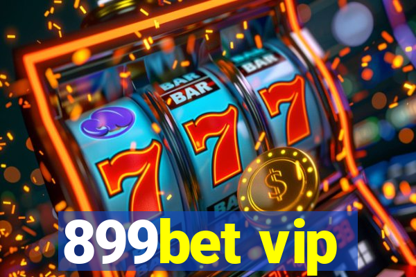 899bet vip