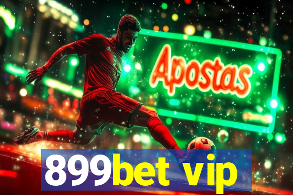 899bet vip