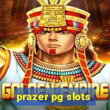 prazer pg slots