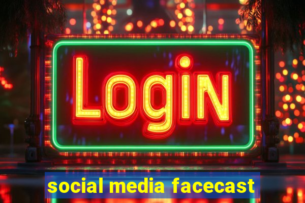 social media facecast