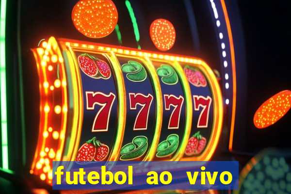 futebol ao vivo futebol muleke