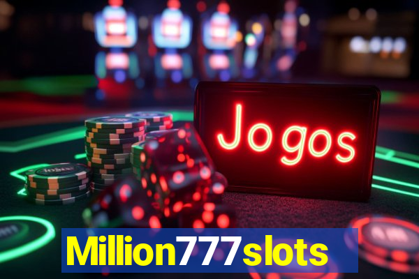 Million777slots