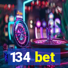 134 bet