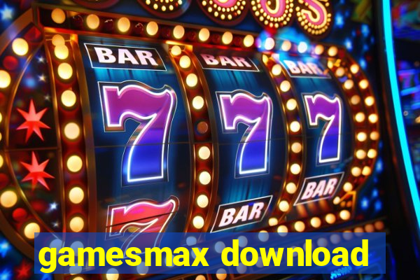 gamesmax download