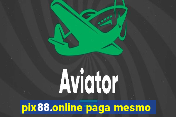 pix88.online paga mesmo