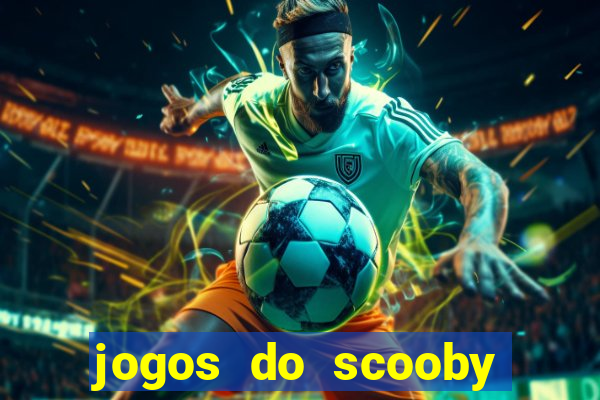 jogos do scooby doo adventure 1 2 3 4 5