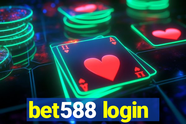 bet588 login