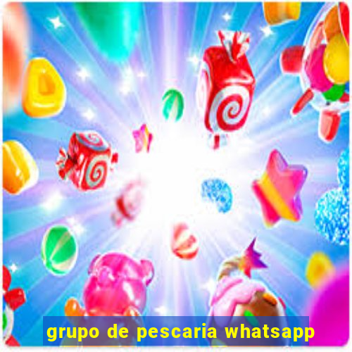 grupo de pescaria whatsapp