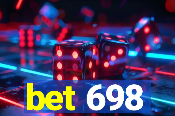 bet 698