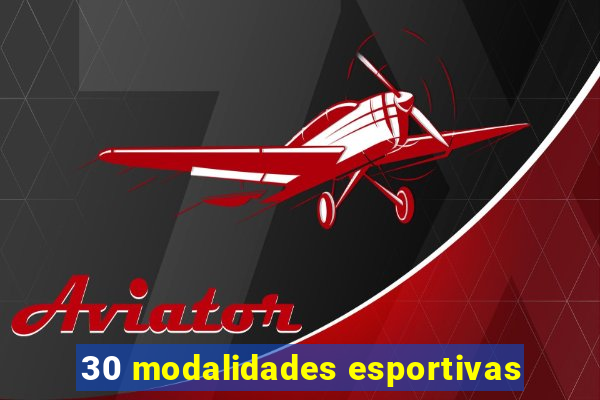 30 modalidades esportivas