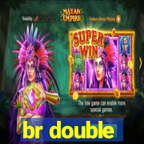 br double