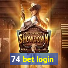 74 bet login