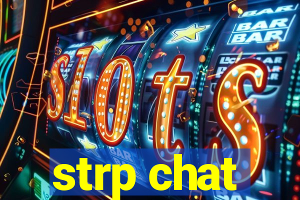 strp chat