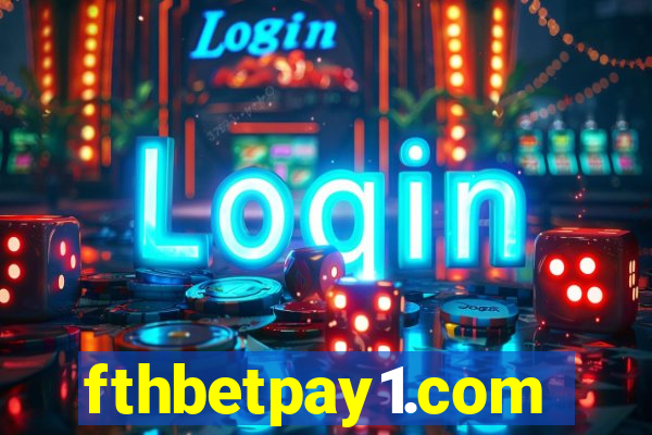 fthbetpay1.com