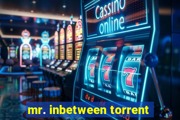 mr. inbetween torrent