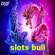 slots bull