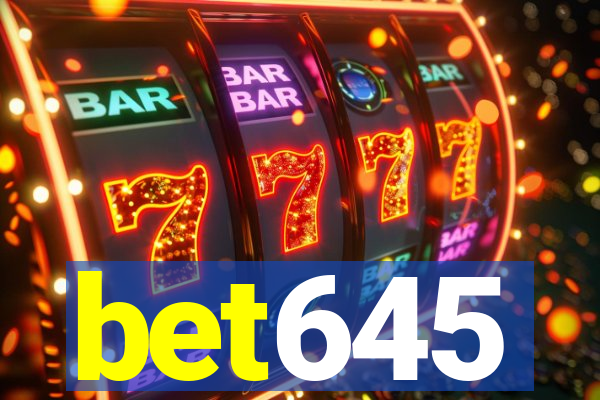 bet645