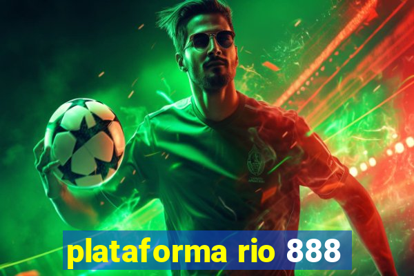 plataforma rio 888