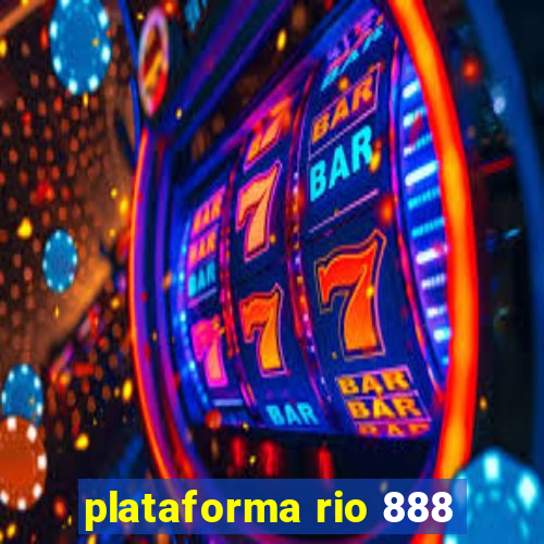 plataforma rio 888