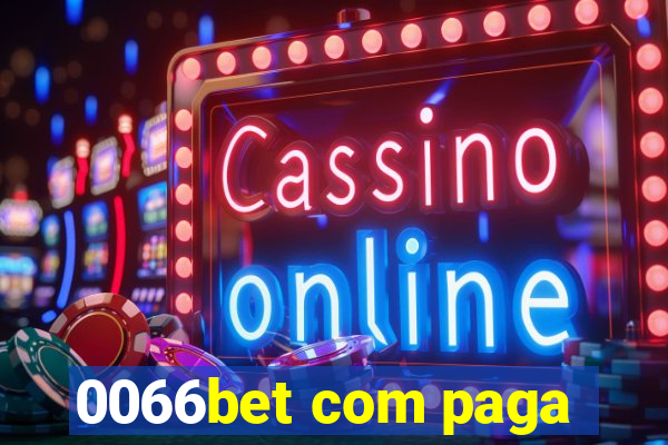 0066bet com paga